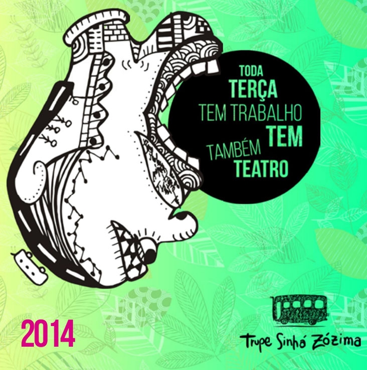 [Revista Goiabeira -  Toda Terça Tem Trabalho, Tem Também Teatro! 2014]